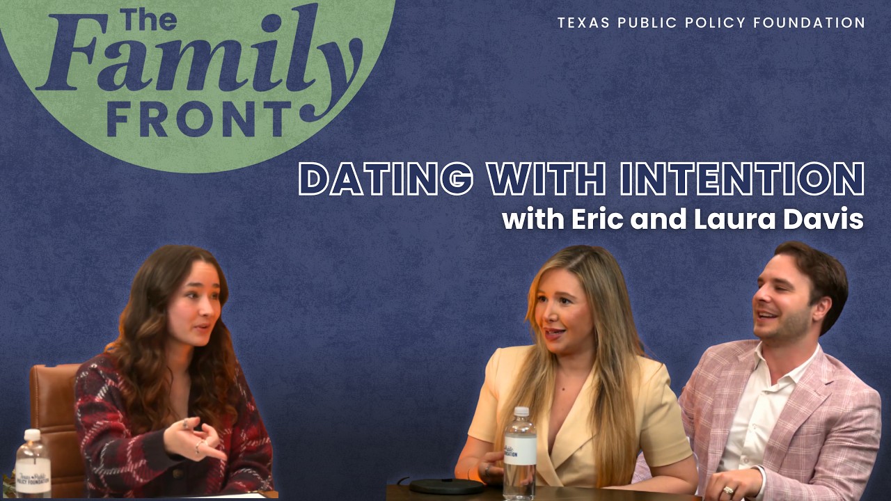 Eric and Laura Davis with host Hannah Bruck on The Family Front, the Texas Public Policy Foundation podcast